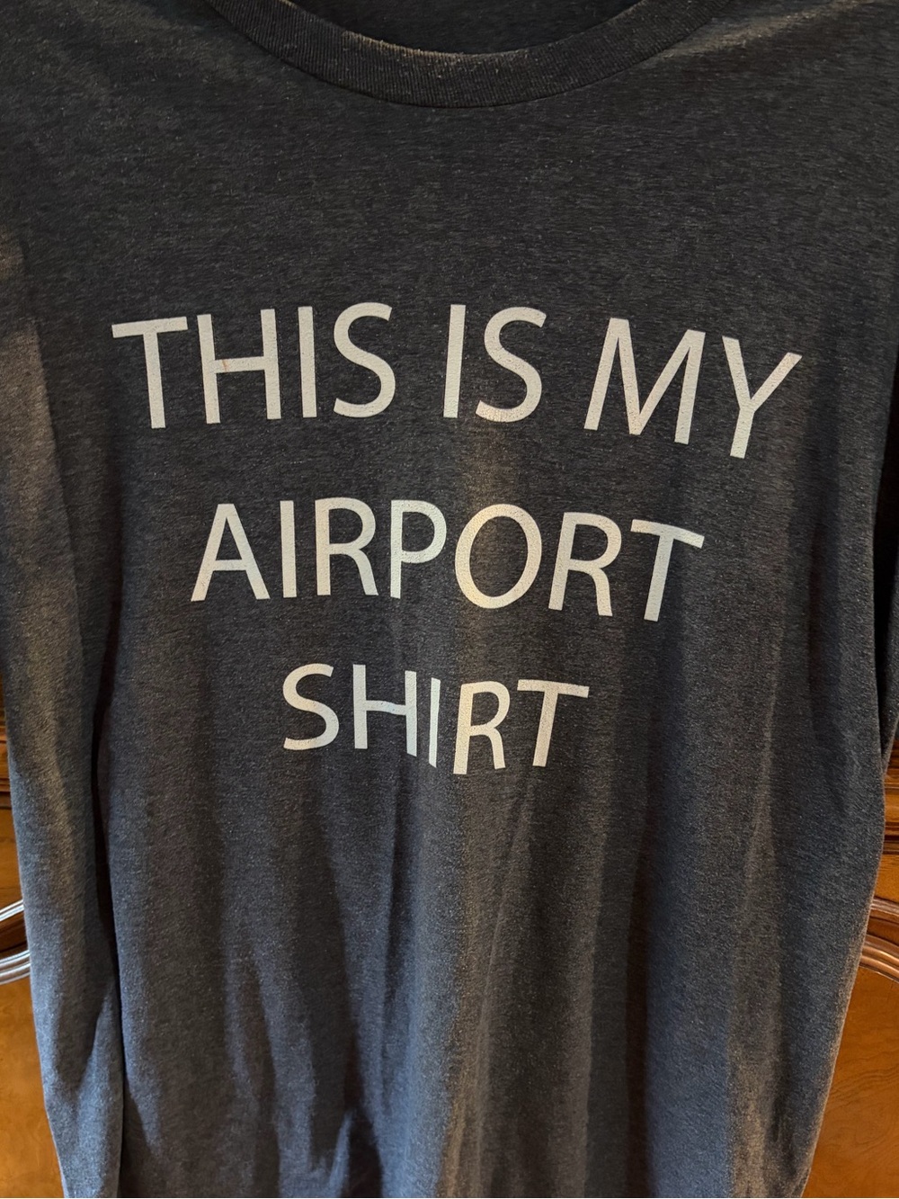 Gray Graphic Tee "This Is My Airport Shirt"